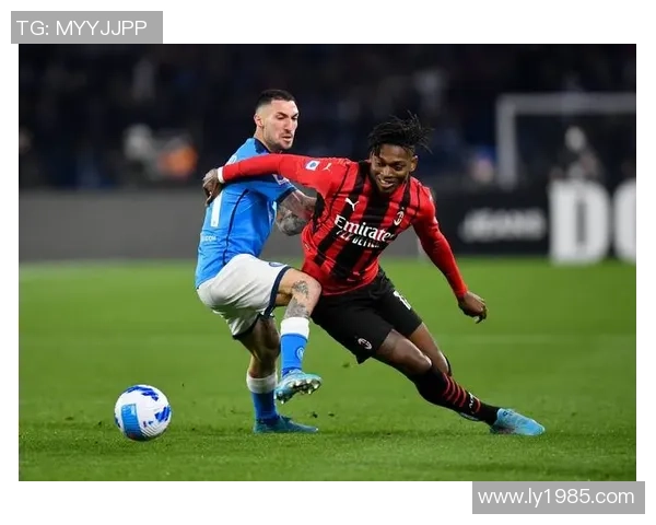 世界杯精彩对决那不勒斯6比2大胜AC米兰战术解析与精彩瞬间回顾 世界杯精彩对决那不勒斯6比2大胜AC米兰战术解析与精彩瞬间回顾