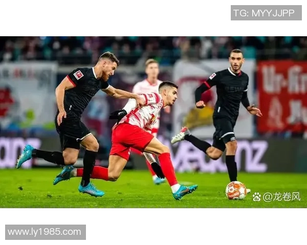 德甲激战热刺与莱比锡平局红牌事件引发全场热议与战术分析