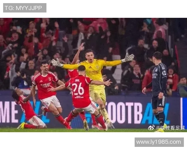 西甲精彩对决本菲卡大胜波尔图帽子戏法引爆全场热情